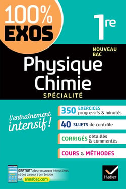 100% Exos : physique-chimie - 1ère - enseignement de spécialité - exercices résolus