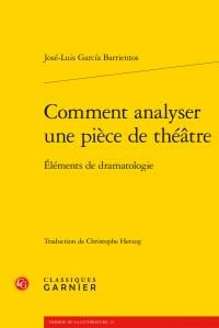 Comment analyser une pièce de théâtre - éléments de dramatologie