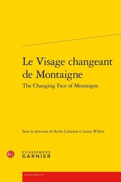 Le Visage changeant de Montaigne / The Changing Face of Montaigne