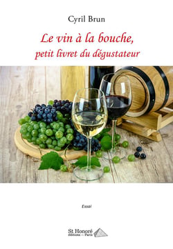 Le vin a la bouche, petit livret du degustateur
