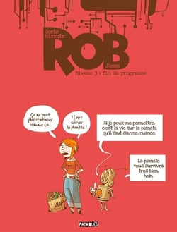 Rob Tome 3 : fin de programme