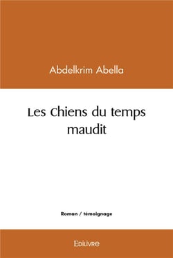 Les chiens du temps maudit