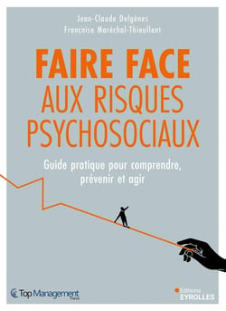Faire face aux risques psychosociaux