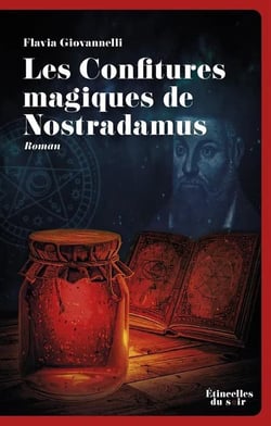 Les confitures magiques de nostradamus