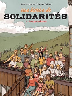 Une Histoire de solidarités Tome 2 : Les paradoxes