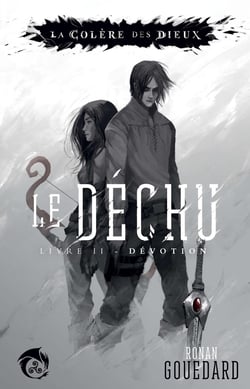 Le Déchu, Livre II : Dévotion