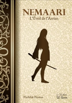 Nemaari : L'Éveil de l'Asrian