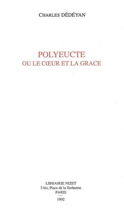 Polyeucte ou le coeur de la grâce