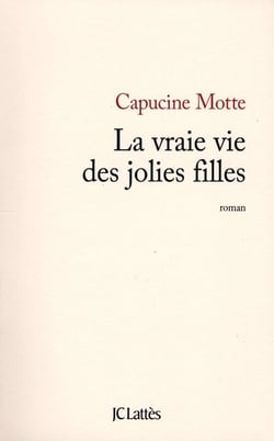 La vraie vie des jolies filles