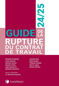 Guide de la rupture du contrat de travail (édition 2024/2025)