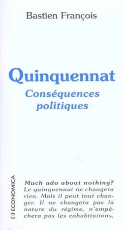 Quinquennat - conséquences politiques
