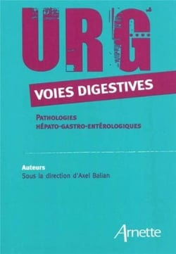 URG - voies digestives - pathologies, hépato-gastro-entérologiques