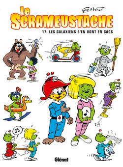 Le Scrameustache Tome 17 : les Galaxiens s'en vont en gags