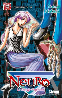 Neuro, le mange-mystères Tome 13 - le vrai visage de Saï