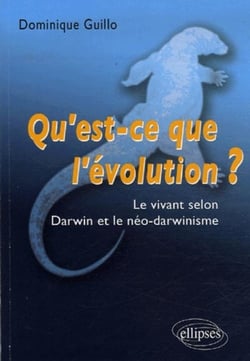 Qu'est-ce que l'évolution ? le vivant selon darwin et le néo-darwinisme