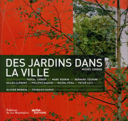 Des jardins dans la ville