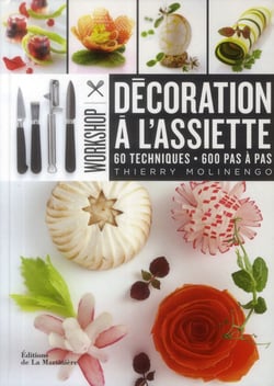 Décoration à l'assiette - 60 techniques - 600 pas à pas
