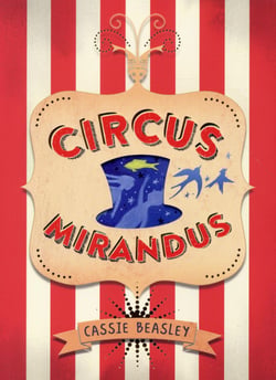 Circus mirandus Tome 1