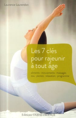 7 Cles Pour Rajeunir A Tout Age