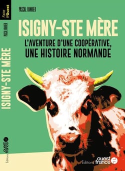 Faire l'ouest : Isigny-Sainte-Mère
