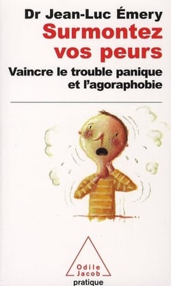 Surmontez vos peurs
