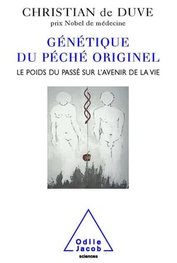 Génétique du péché originel - le poids du passé sur l'avenir de la vie