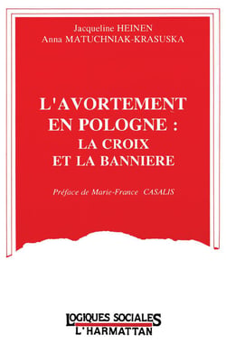 L'avortement en Pologne : la croix et la bannière