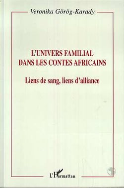 L'univers familial dans les contes africains : Liens de sang, lien d'alliance