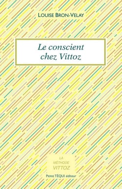 Le conscient chez Vittoz