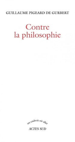 Contre la philosophie