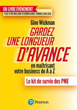 Gardez une longueur d'avance en maîtrisant votre business de A à Z : le kit de survie des PME