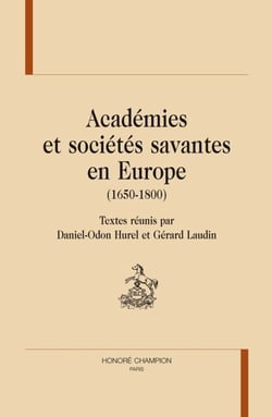 Académies et sociétés savantes en europe (1650-1800)
