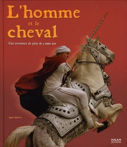 L'homme et le cheval - une aventure de plus de 5000 ans