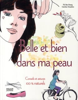 Tout pour être belle et bien dans sa peau