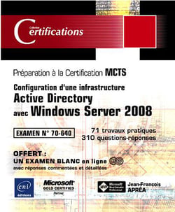 Windows server 2008 - examen mcts 70-640 - configuration d'une infrastructure active directory