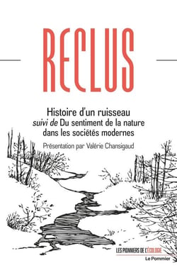 Histoire d'un ruisseau - du sentiment de la nature dans les sociétés modernes