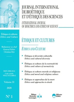 ETHIQUE ET CULTURES - JIB VOL 31 N°1-2020 : JOURNAL INTERNATIONAL DE BIOETHIQUE ET D'ETHIQUE DES SCIENCES-VOL 31-1-2020
