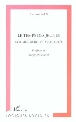 Le temps des jeunes - rythmes, duree et virtualites