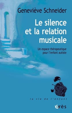 Le silence et la relation musicale : Un espace thérapeutique pour l'enfant autiste