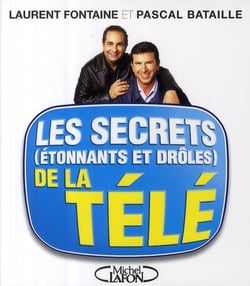 Les secrets (étonnants et drôles) de la télé