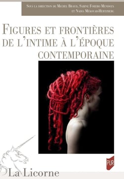 Figures et frontières de l'intime à l'époque contemporaine