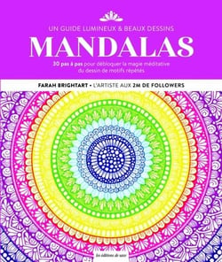 Mandalas : Un guide lumineux & beaux dessins