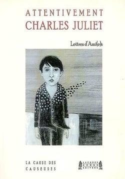 Attentivement : lettres d'amies