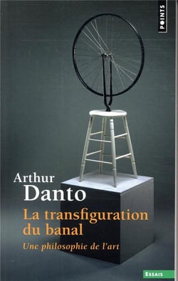 La transfiguration du banal - une philosophie de l'art
