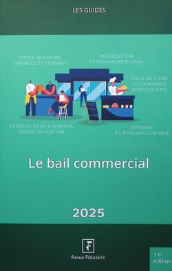 Les guides RF : Le bail commercial (édition 2025)