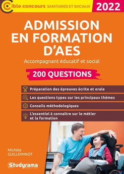 Admission en formation d'AES : 200 questions - accompagnement éducatif et social (édition 2022)