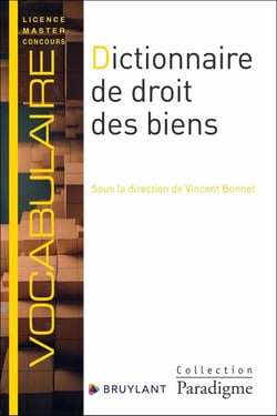 Dictionnaire de droit des biens