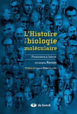 L'histoire de la biologie moléculaire