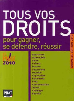 Tous vos droits - pour gagner, se défendre, réussir (édition 2010)