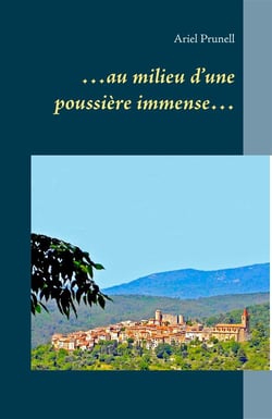 Au milieu d'une poussière immense